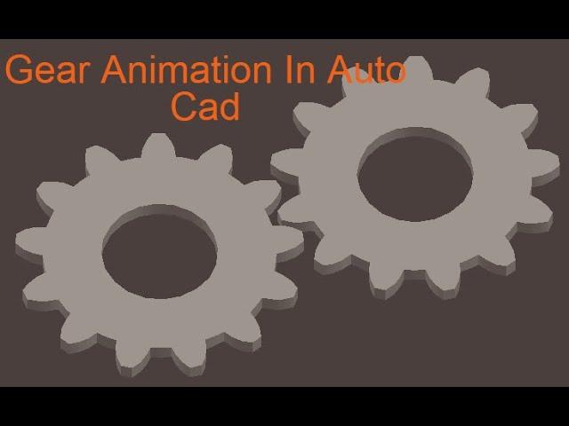 How To Create 3D Gear Rotate Motion Animation In AutoCAD - Script (Rotate) Command