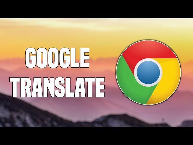 Google Chrome Enable/Disable Translate In Other Languages | Tutorial