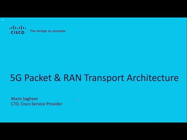 Cisco 5G Packet and RAN Transport Architecture