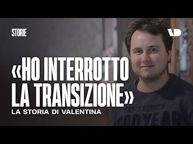 La ragazza che ha interrotto il suo percorso di transizione F to M