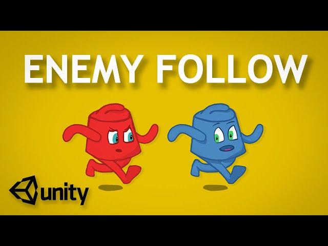 Make Enemy Follow Your Player Unity