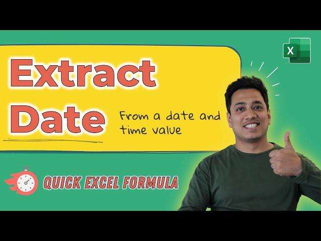 Extract Date from a Date & Time Value | Excel Formula