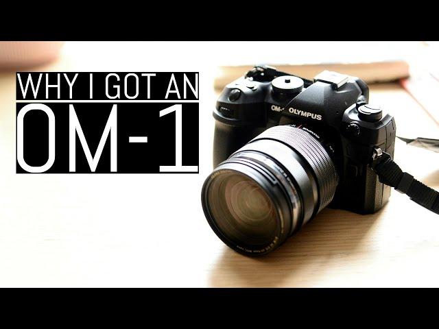 Why I Got an OM System OM-1 – The Merits of MicroFourThirds