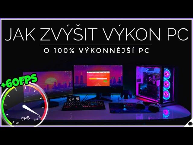 JAK ZVÝŠIT VÝKON POČÍTAČE / NOTEBOOKU | 5 tipů a triků | o 100% rychlejší PC | FPS zvýšení | CZ/SK