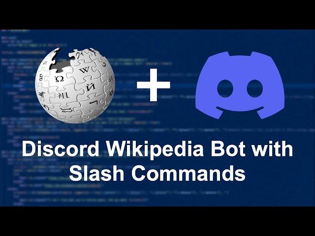 Discord Wikipedia Bot (Slash Commands) | Pycord/Discord.py