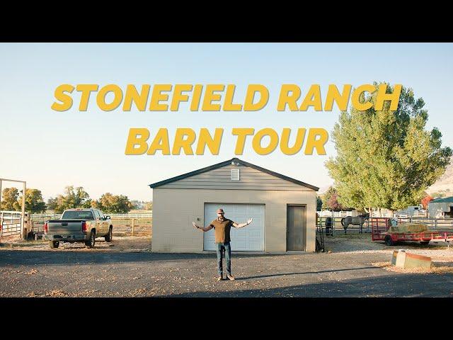 Stonefield Ranch Barn Tour