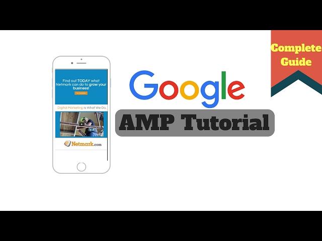 Google AMP Tutorial: How to Set Up Accelerated Mobile Pages on WordPress and HTML