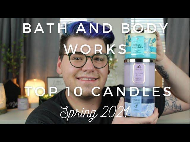 BATH & BODY WORKS SPRING 2021 | TOP 10 CANDLES