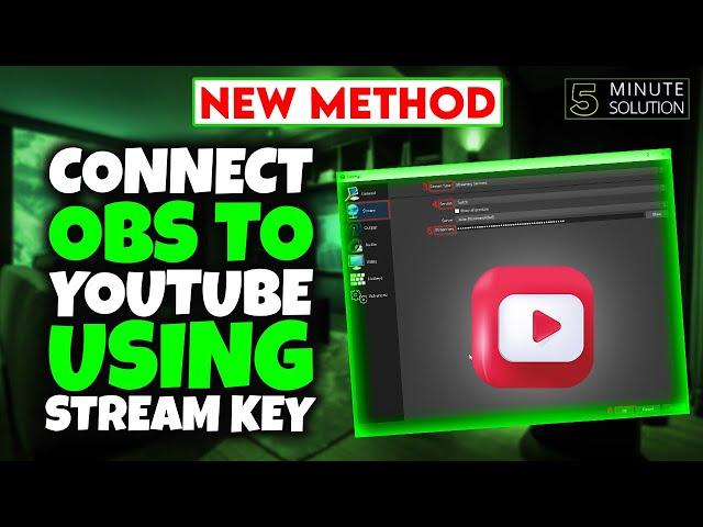 How to connect obs to youtube using stream key 2024