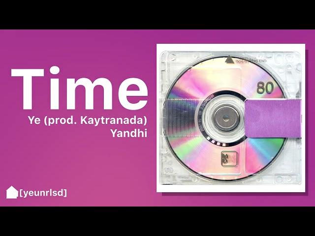 Kanye West - Time (???) (prod. Kaytranada) | YANDHI | NEW LEAK