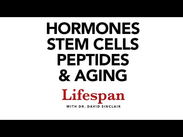 Medical Interventions (TRT, HGH, Stem Cells, etc.) For Longevity | Lifespan w Dr. David Sinclair #5