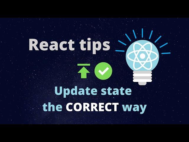 React tips: Update state the CORRECT way 