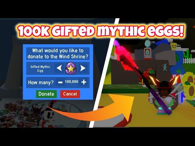 Donating 100,000 Gifted Mythic Eggs to the Wind Shrine in Bee Swarm!!