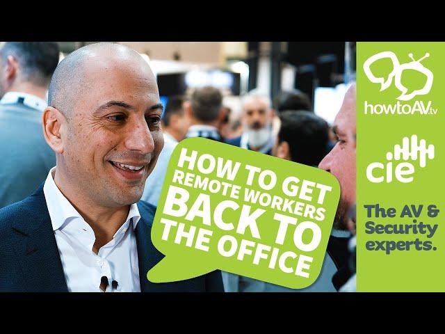 How to get remote workers back to the office  |  HowToAV