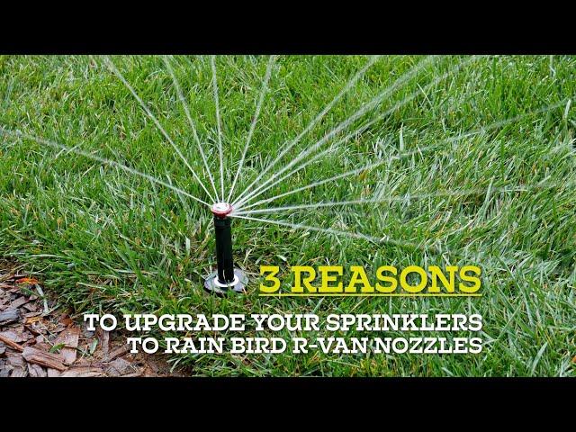 3 Reasons to convert your sprinklers to Rain Bird Rotary R-VANs