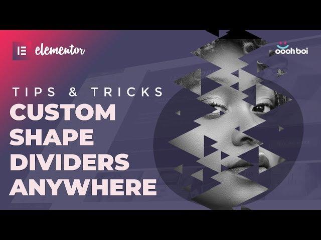 Elementor - Custom Shape Dividers Anywhere