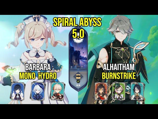 C6 Barbara Mono Hydro & C2 Alhaitham Burnstrike | Spiral Abyss 5.0 | Genshin Impact