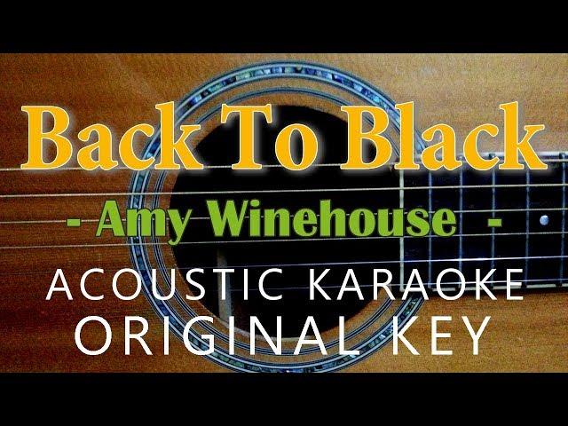 Back To Black - Amy Winehouse [Acoustic Karaoke]