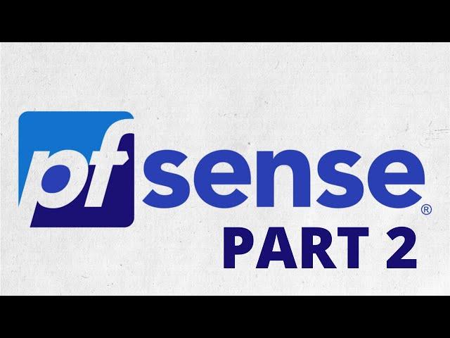 PfSense Firewall Part 2| For Beginners|Hyper-V