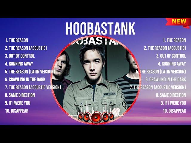 Hoobastank Greatest Hits 2024Collection - Top 10 Hits Playlist Of All Time