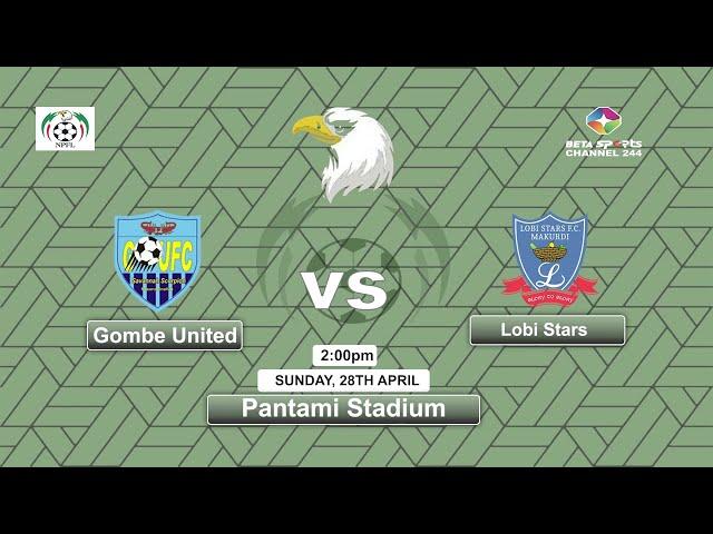 Gombe United vs Lobi Stars | MD32 Trailer | NPFL (The Nigeria Premier Football League)