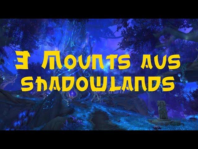 3 einfache Shadowlands Mounts