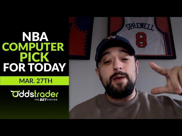 NBA Computer Pick for Today – OddsTrader Betting Tools by Jefe Picks (Mar. 27th)