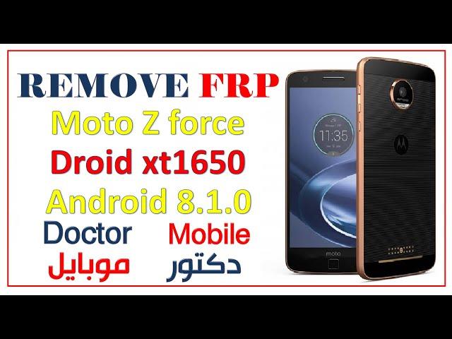 How To Bypass FRP Moto Z force droid xt1650 Android 7.1.1 without PC.