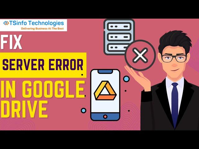 Fix Google Drive Server Encountered Error | Fix server Error in Google Drive