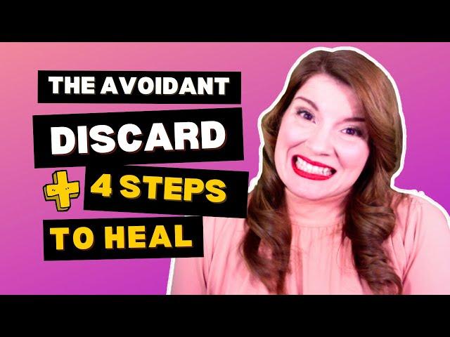 Avoidant DISCARDED You? 4 PROVEN Steps To Break Free!