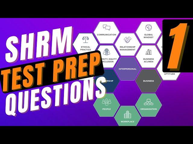 SHRM Test Prep | SHRM CP & SHRM SCP Practice Questions | Part 1