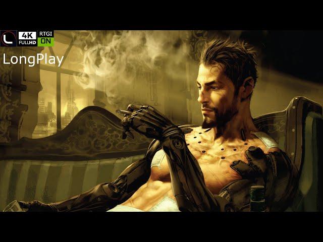 PC - Deus Ex: Human Revolution (DC) - LongPlay [4K:60FPS: RayTracing - Ultra Graphics] 