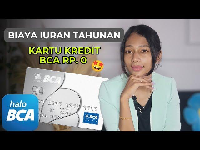 CARA HAPUS BIAYA IURAN TAHUNAN KARTU KREDIT BCA