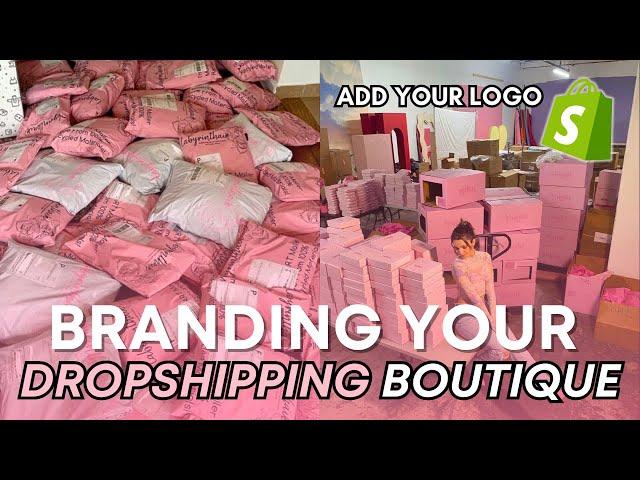 How To Start a BRANDED dropshipping boutique + Shipping, returns, & packaging!