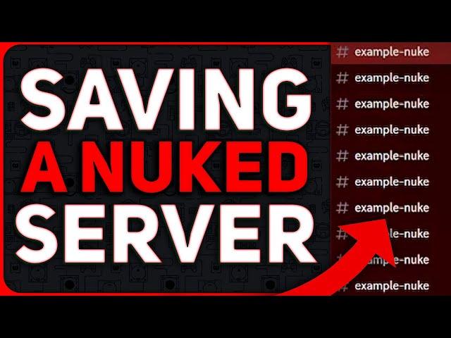 Restoring A NUKED Discord Server!