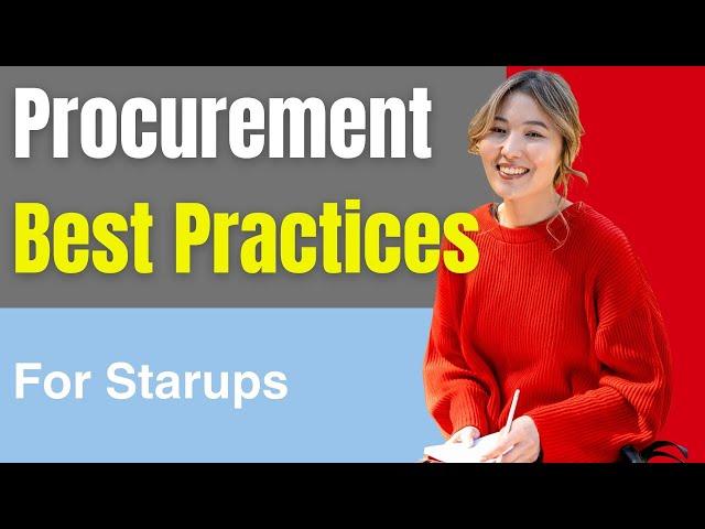 Procurement Best Practices For Startups | Sourcing Best Practices | Best Procurement Strategy