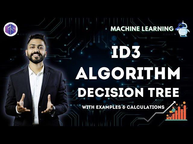 Lec-10: Decision Tree  ID3 Algorithm with Example & Calculations 