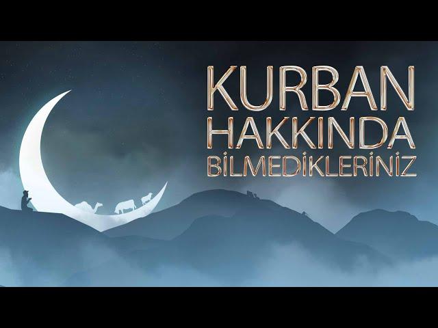 Kurban Hakkında Hiç Bilmedikleriniz! (İslami İlimler) I Zeynep Işık Büyükbay