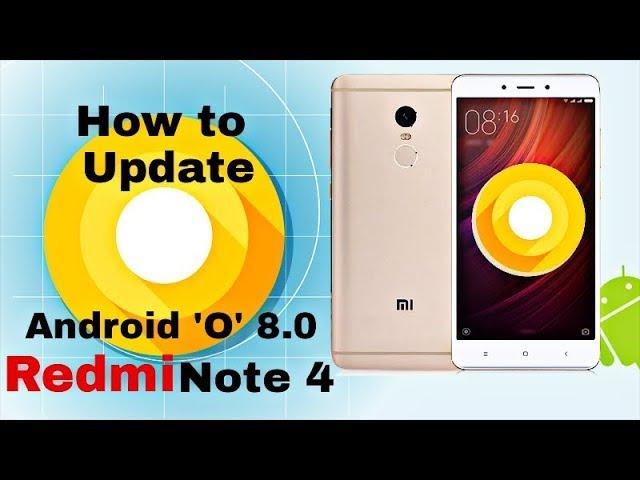 How to update Android O (8.0.0) in Redmi Note 4 HINDI | Android O (Oreo) 8.0 Beta version |