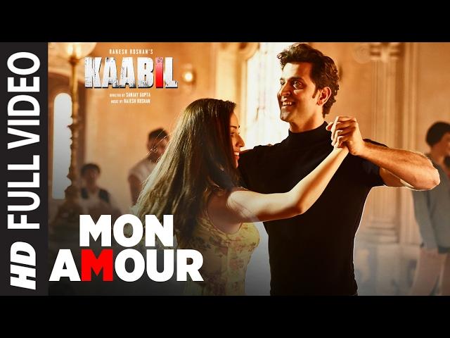 Mon Amour Song (Full Video) | Kaabil | Hrithik Roshan, Yami Gautam | Vishal Dadlani | Rajesh Roshan