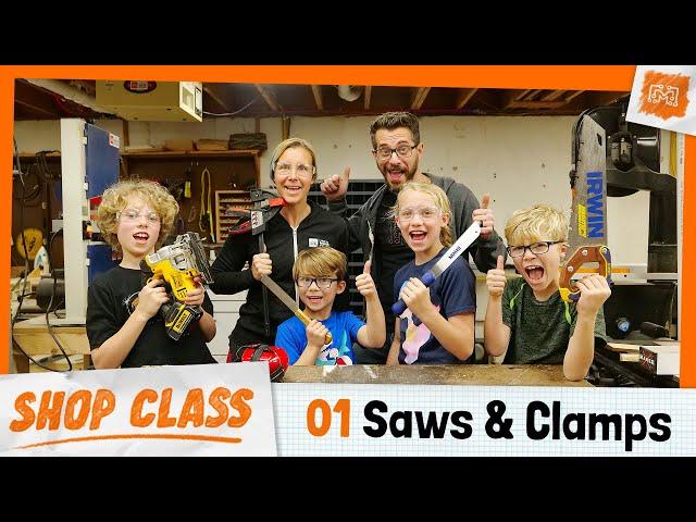 Shop Class 01 - Saws & Clamps | I Like To Make Stuff