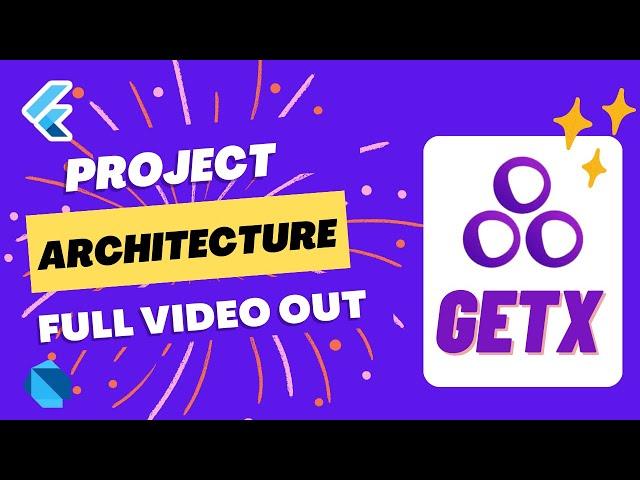 Flutter GetX Project Architecture l Full Video | Flutter 3 | Tutorial