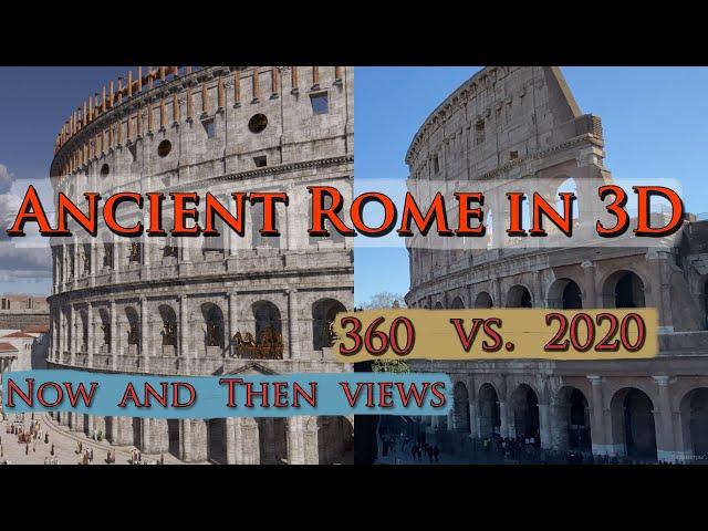 Ancient Rome in 3D - NOW and THEN views - Video footage