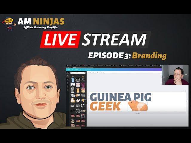 Livestream Episode #3 - Branding & QnA - Affiliate Marketing Ninjas