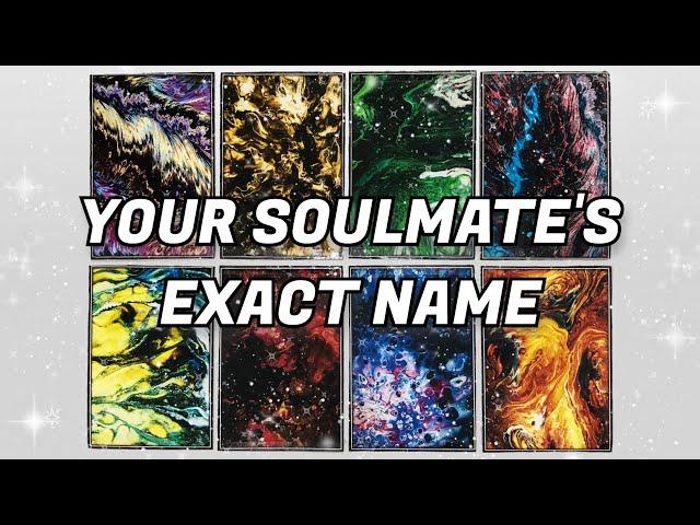 What Is Your Soulmate's Name?️ (Pick a Card) Their Exact Name!