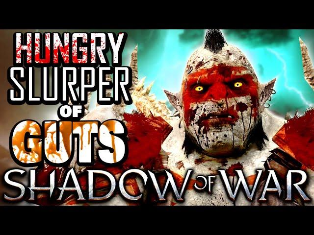 ToGHUNGRY Slurper of Guts Nemesis in Shadow of War: Good Lord