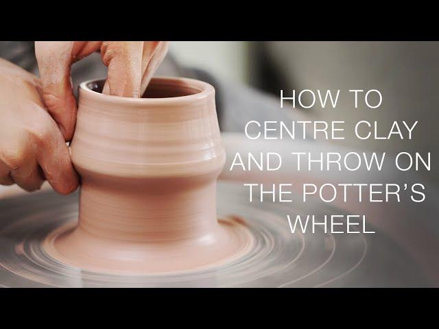 How to Center Clay and Throw Pots on the Pottery Wheel