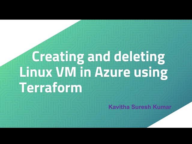 Creating and deleting Linux VM in Azure using Terraform