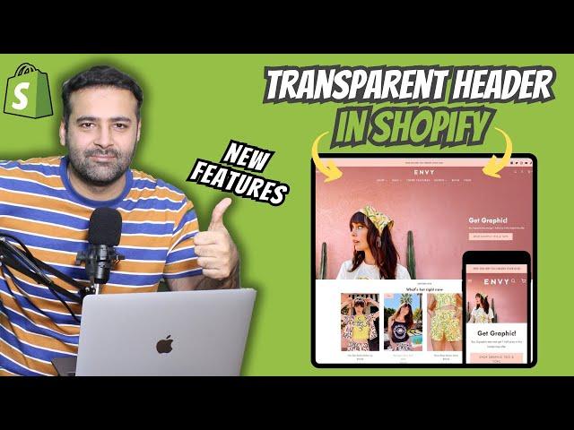 How To Make A Transparent Header in Shopify [Dawn 13.0.1]