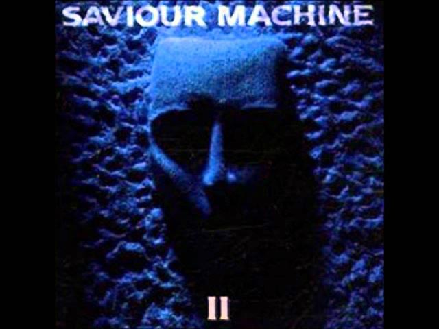 SAVIOUR MACHINE-SAVIOUR MACHINE II